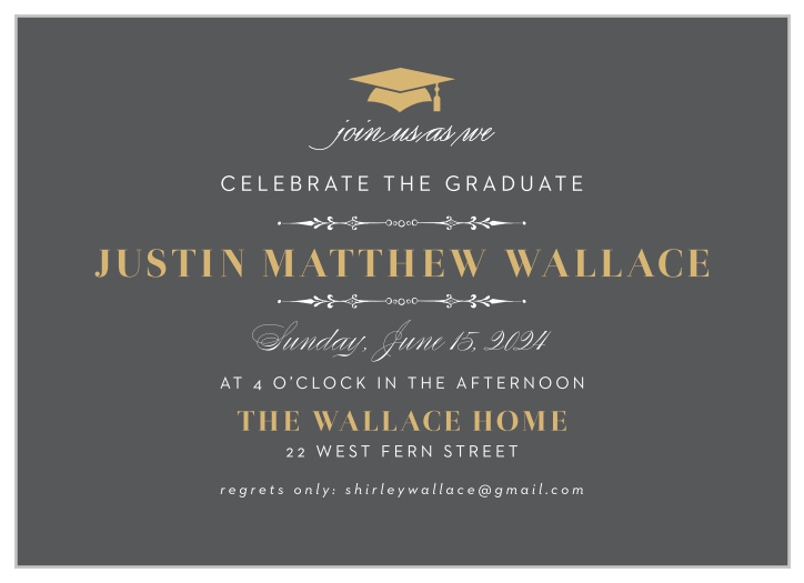 Cordially invite guests to celebrate your accomplishment with the Formal Party Foil Graduation Invitations.