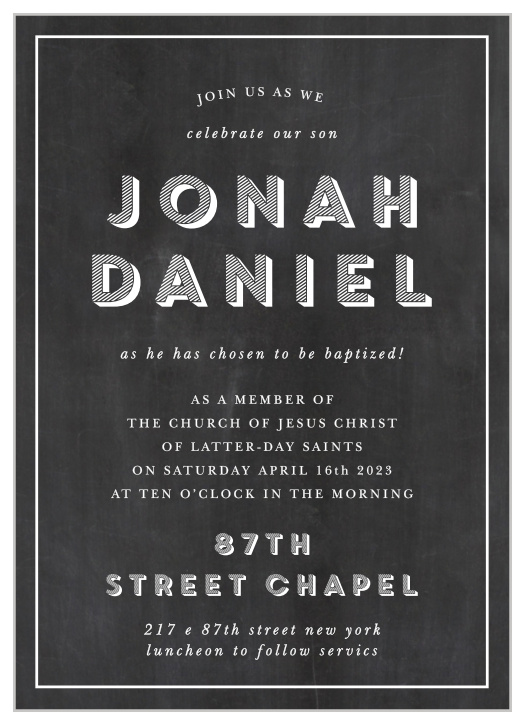 Invite your loved ones to come and watch your child wash off the dust of the past with Chalkboard LDS Baptism Invitations. 