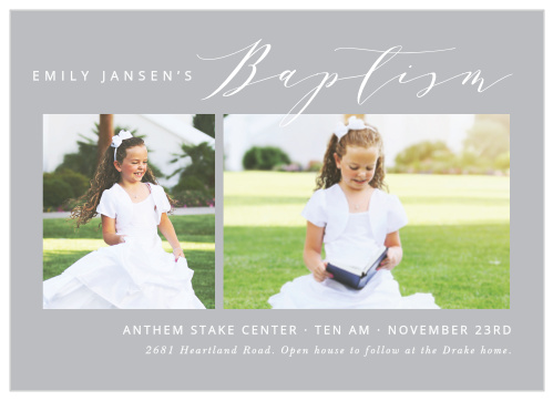 A pewter-gray background sets the tone for our Calm Calligraphy LDS Baptism Invitations, giving off an air of classic elegance when paired with the careful calligraphy that titles the page. 