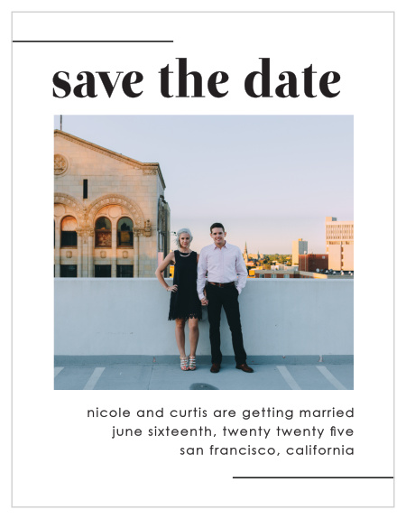 Mod Type Save-the-Date Cards ensure that your loved ones mark their calendars well in advance of your special day. 