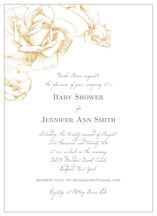 Watch your guest list bloom like the gorgeous, gold-foil rose on the cover of our Sketched Rose Baby Shower Invitations. Spell out the details of your event with a duo of typefaces- one of them an elegant, handwritten script, and the other a subtle print- guaranteeing that these cards are as easy to read as they are to love.