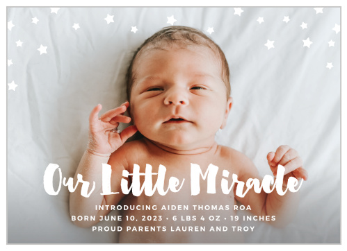 Broadcast to the world that your little one has arrived with Our Little Miracle Birth Announcements.