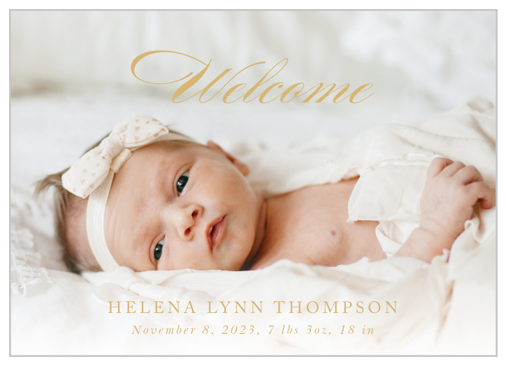 Broadcast to your closest friends and family that you have a new little one with the chic look of our Welcome Gold Birth Announcements.