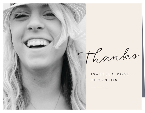 Choose our Bella Script Graduation Thank You Cards for a lovely, modern card to thank your family and friends for their endless support in your greatest achievement!