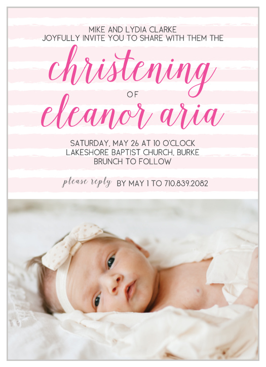 Customize the Brushed Stripes Girl Christening Invitations with a picture of your tiny lady at the bottom.
