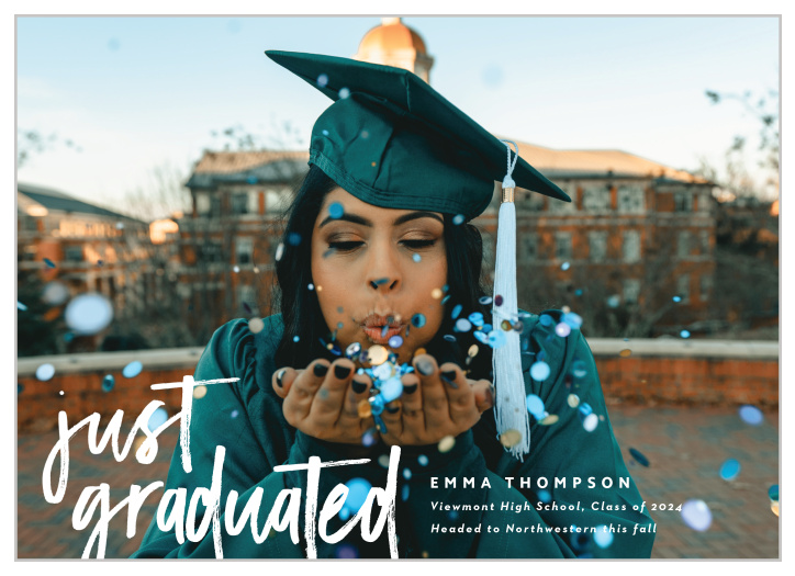 Our Just Graduated Graduation Announcements share your big news with family and friends.