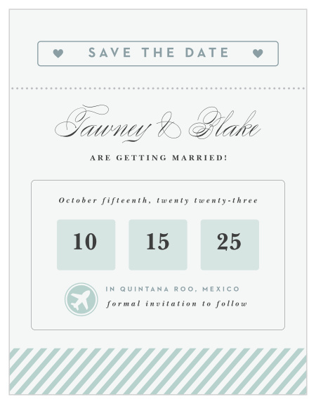 Announce your recent engagement, and future wedding, with our Boarding Pass Save the Date Cards!