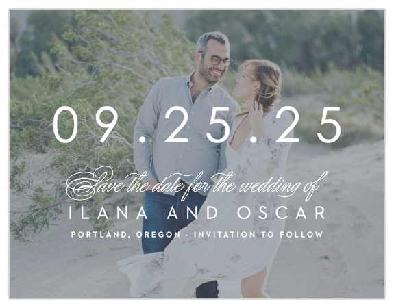 Announce your recent engagement, and upcoming wedding, with our lovely Opaque Love Save the Date Cards!